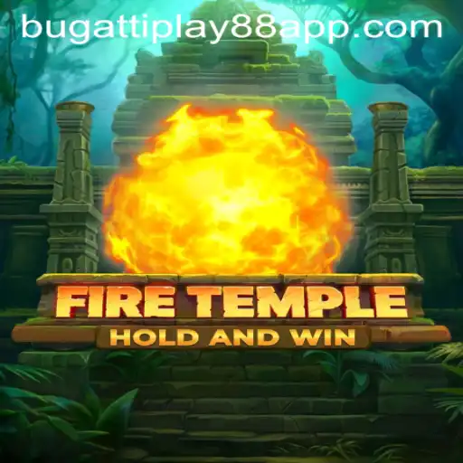 Exploring FireTemple: An Immersive Gaming Experience with BUGATTI PLAY 88