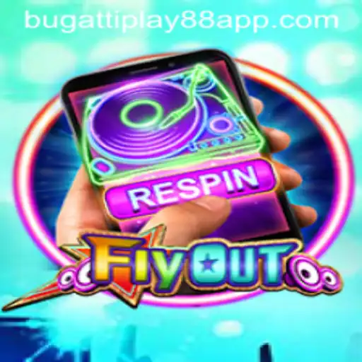 Experience the Thrill of FlyOut: A New Era in Mobile Gaming with BUGATTI PLAY 88