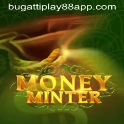Exploring the Thrill of MoneyMinter: A Deep Dive into BUGATTI PLAY 88