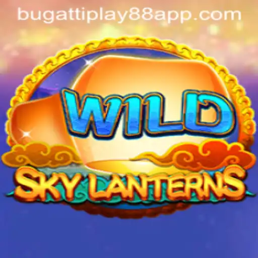 Exploring the Enchanting World of SkyLanterns with BUGATTI PLAY 88