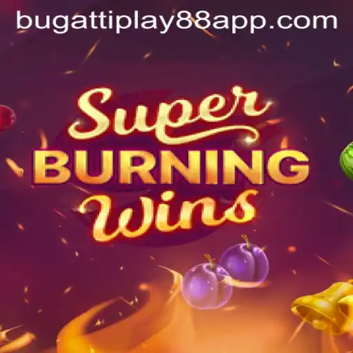 Exploring SuperBurningWins: A Comprehensive Guide for BUGATTI PLAY 88 Enthusiasts
