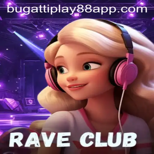 RaveClub: Dive into the Thrilling World of BUGATTI PLAY 88